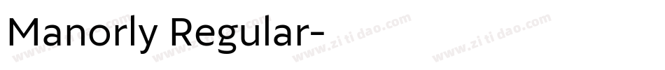 Manorly Regular字体转换